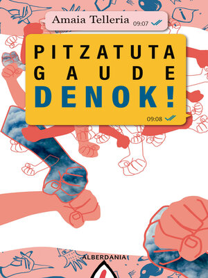 cover image of Pitzatuta gaude denok!